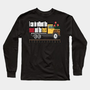 Roses and The Truck Long Sleeve T-Shirt